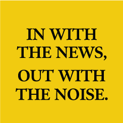 In with the News, Out with the Noise