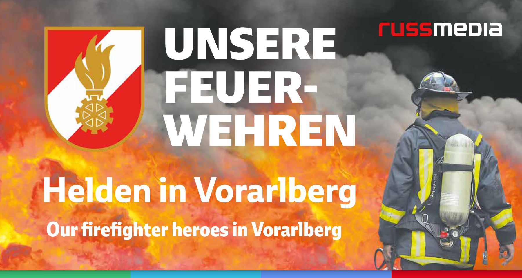Our Firefighter Heroes in Vorarlberg