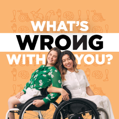 What’s Wrong With You?