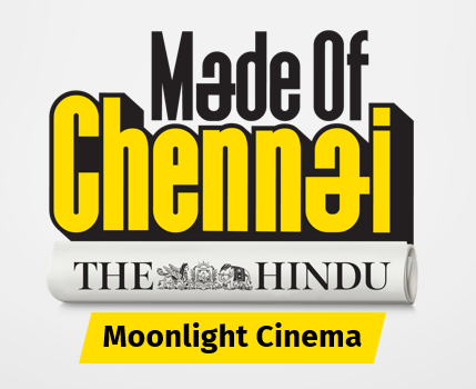 The Hindu Made of Chennai Moonlight Cinema