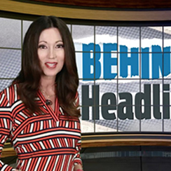 Behind the Headlines