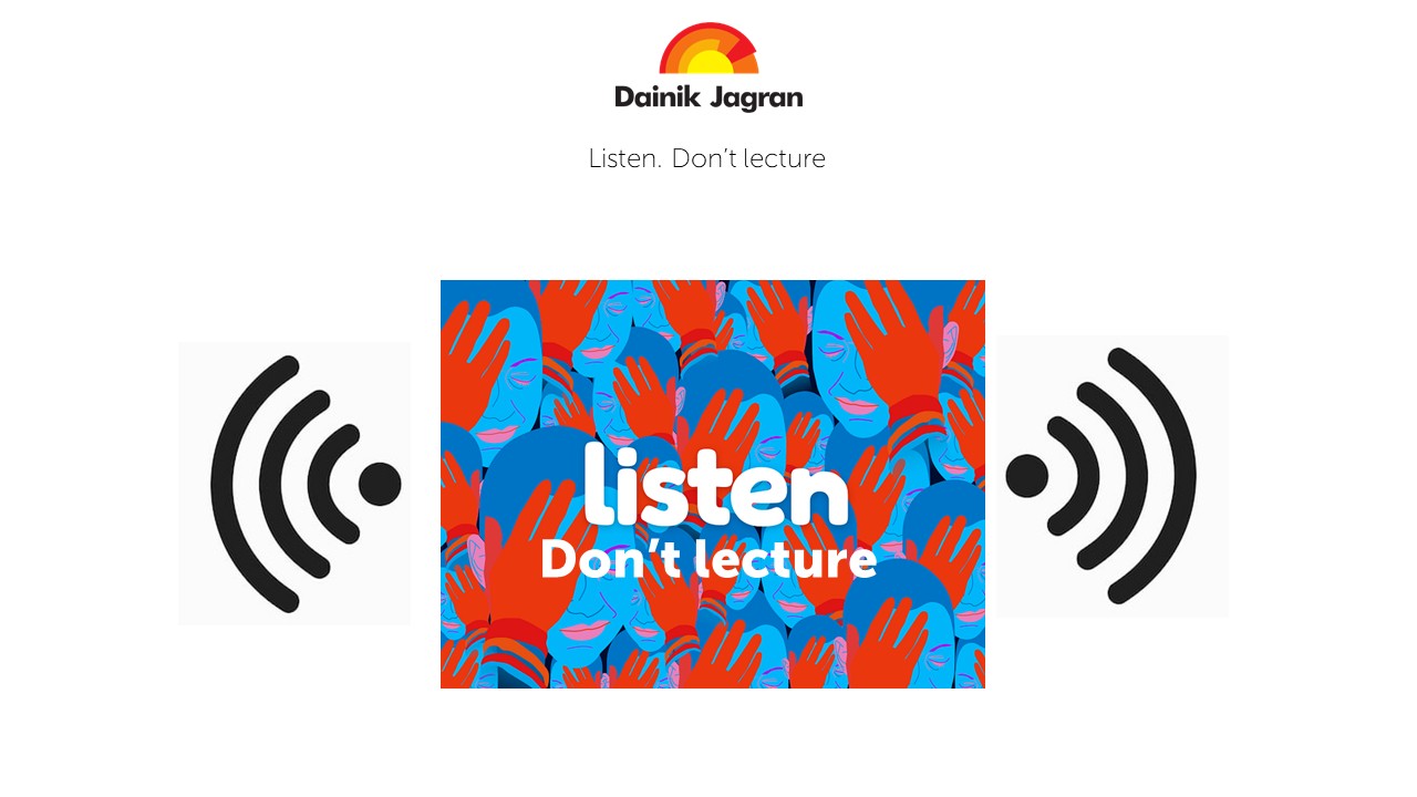 Listen, Don't Lecture