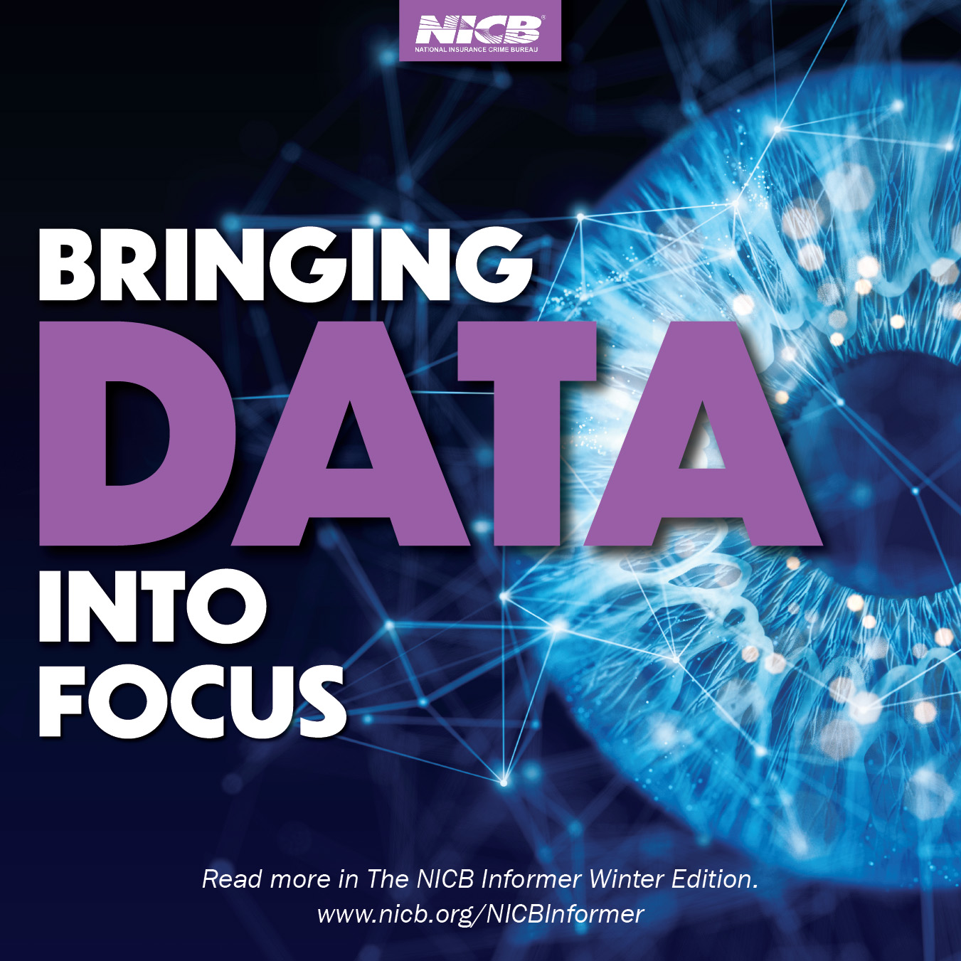 NICB’s ‘The Informer’ Explores The Power Of Data In Fighting Insurance Crime