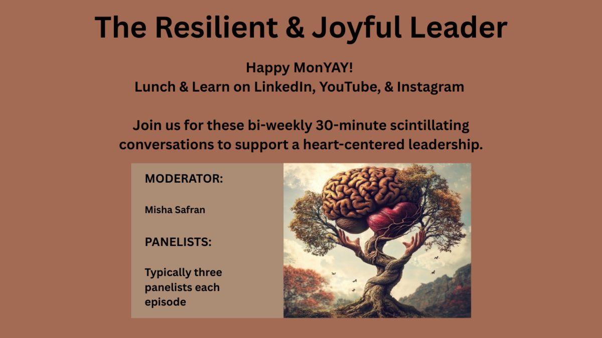 The Resilient & Joyful Leader Lunch & Learns