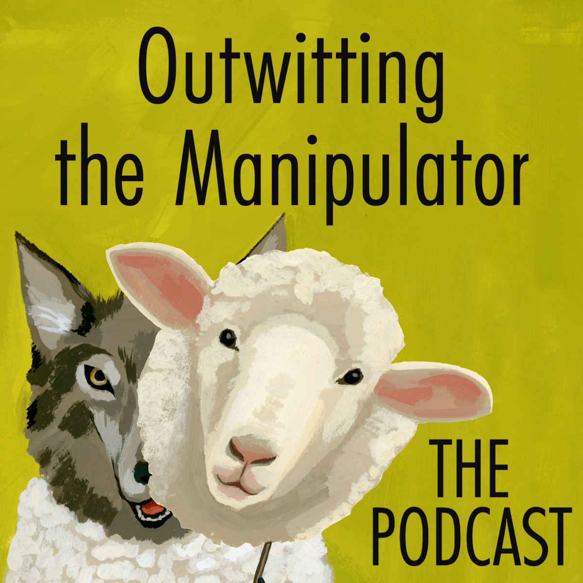 Outwitting the Manipulator Podcast