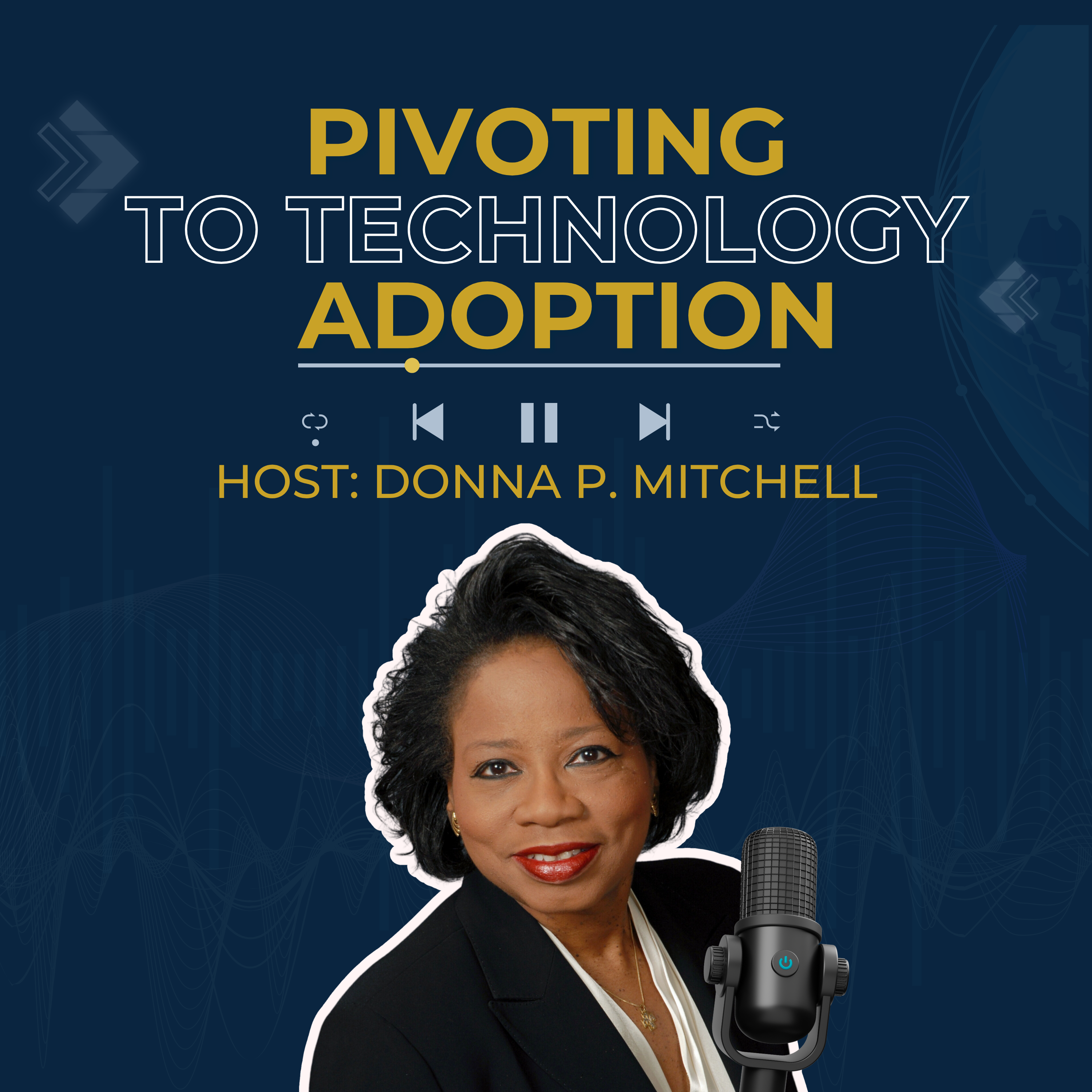 Pivoting to Technology Adoption Podcast
