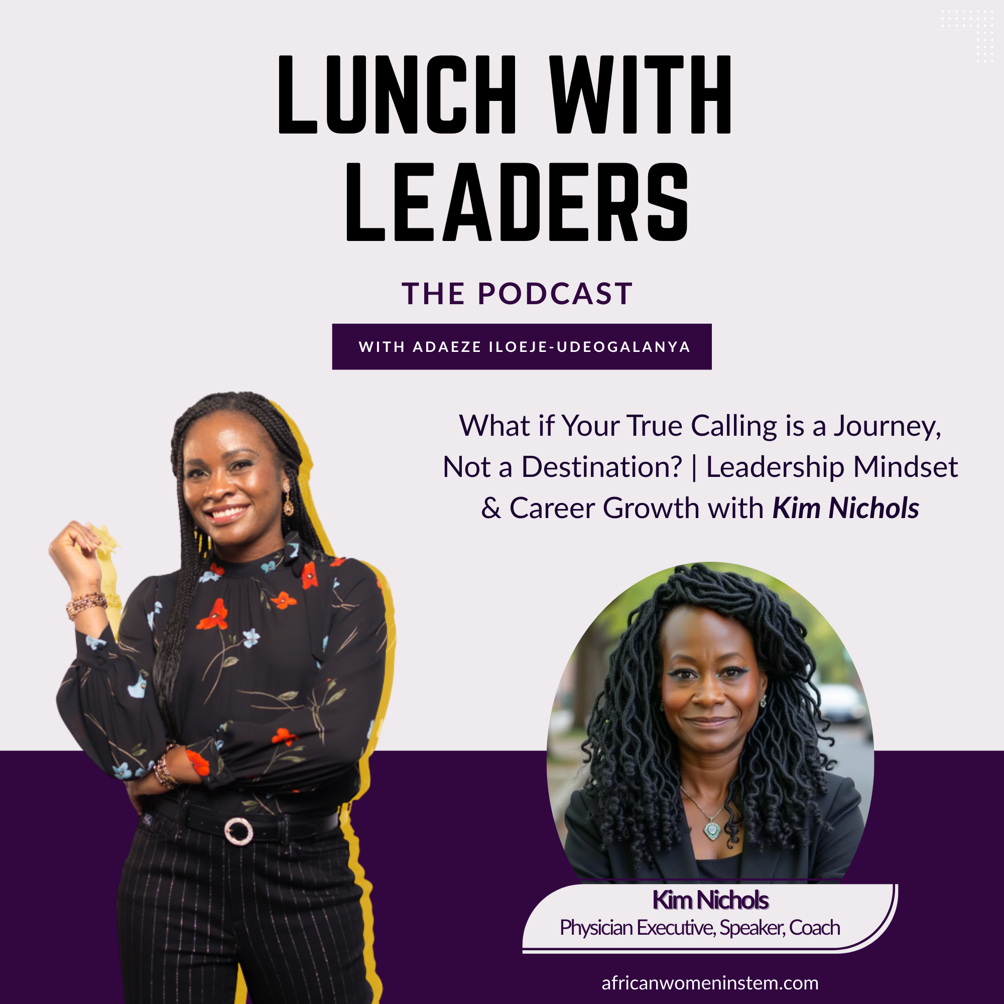 Lunch With Leaders - The Podcast featuring Dr. Kim Nichols