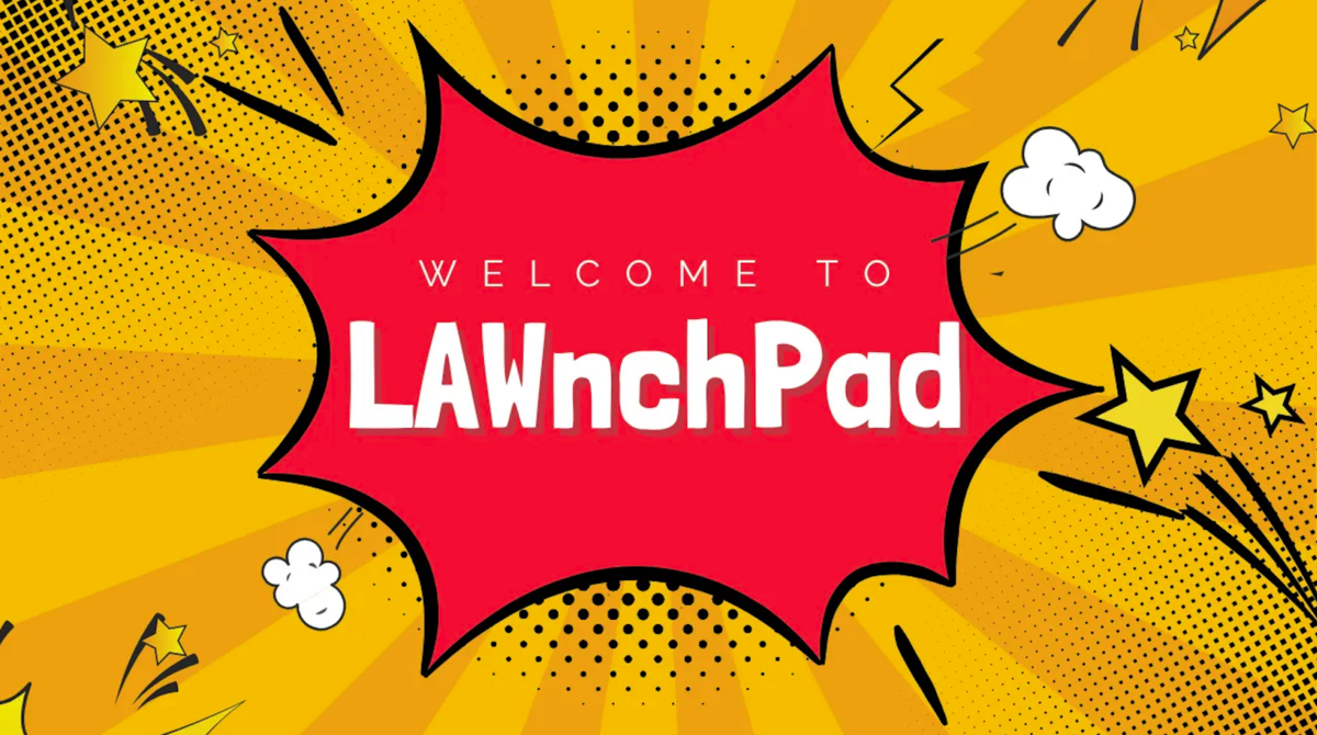 Welcome to LAWnchPad!