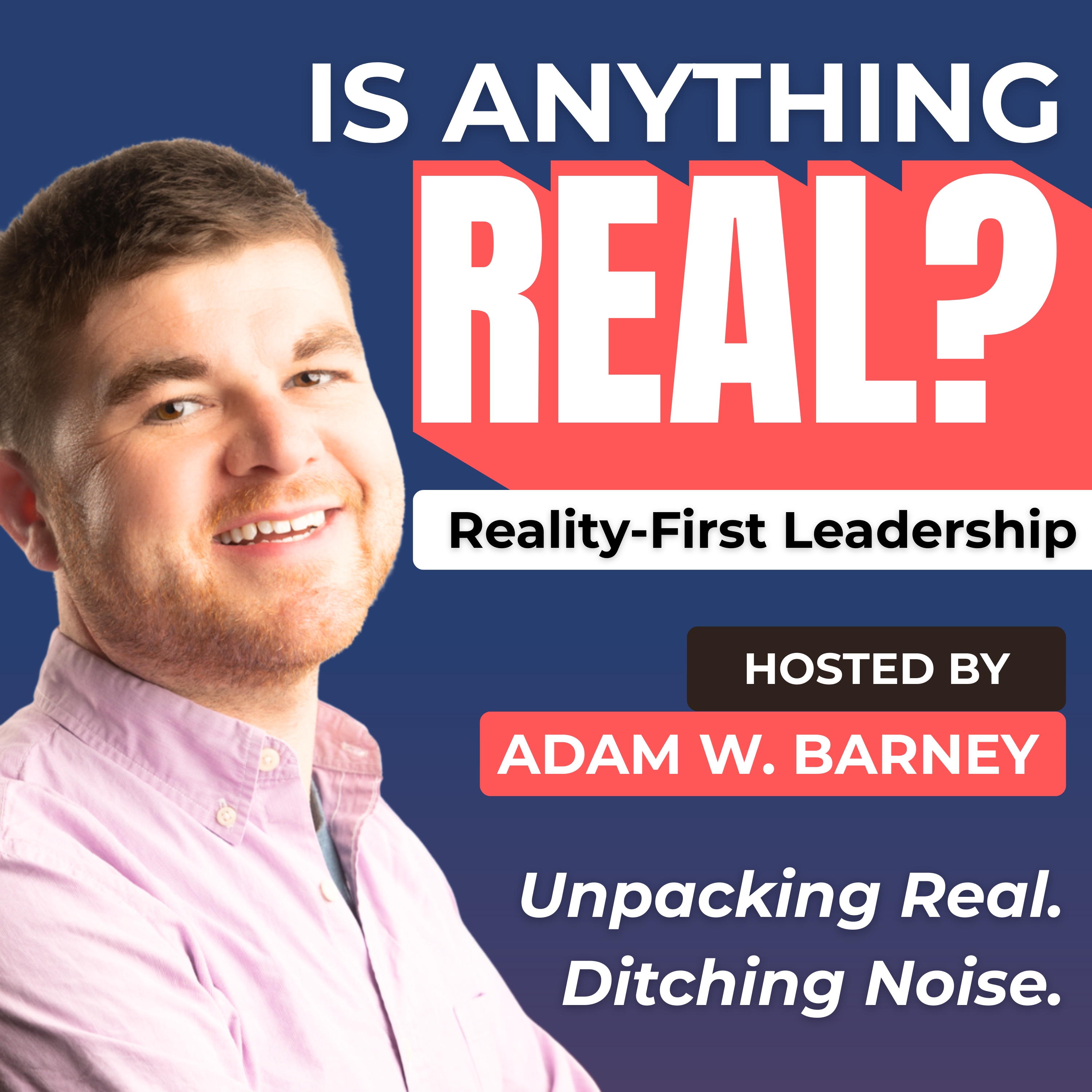 Is Anything Real?