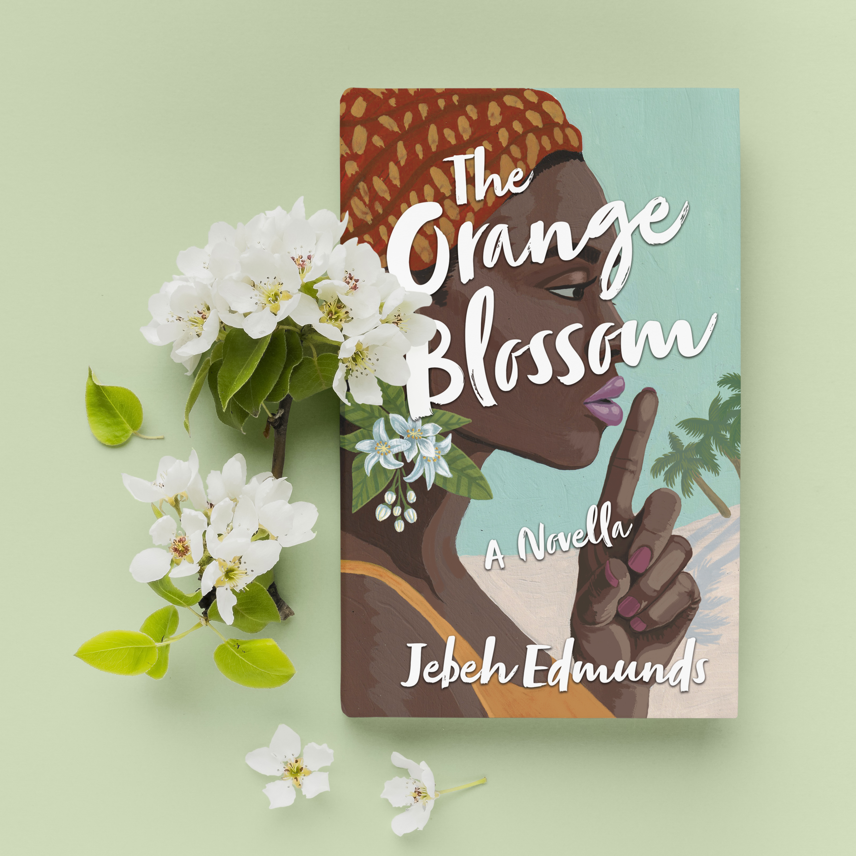 The Orange Blossom A Debut Novel by Jebeh Edmunds