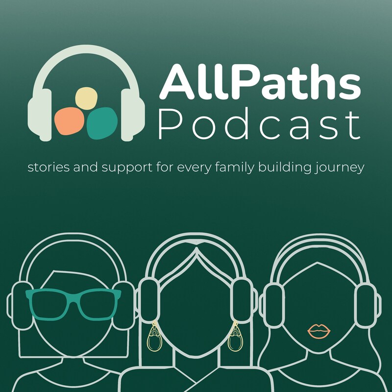 AllPathsFB hosts Jodi on their informative family-building podcast