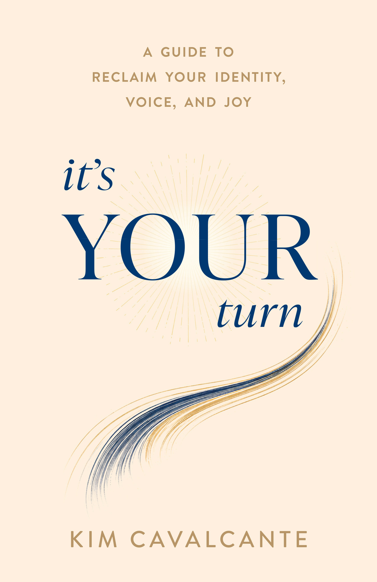 It’s YOUR Turn! A Guide to Reclaim Your Identity, Voice, and Joy