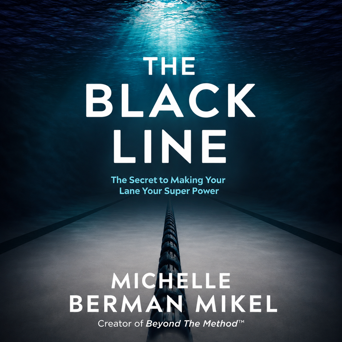 The Black Line: The Secret to Making Your Lane Your Super Power