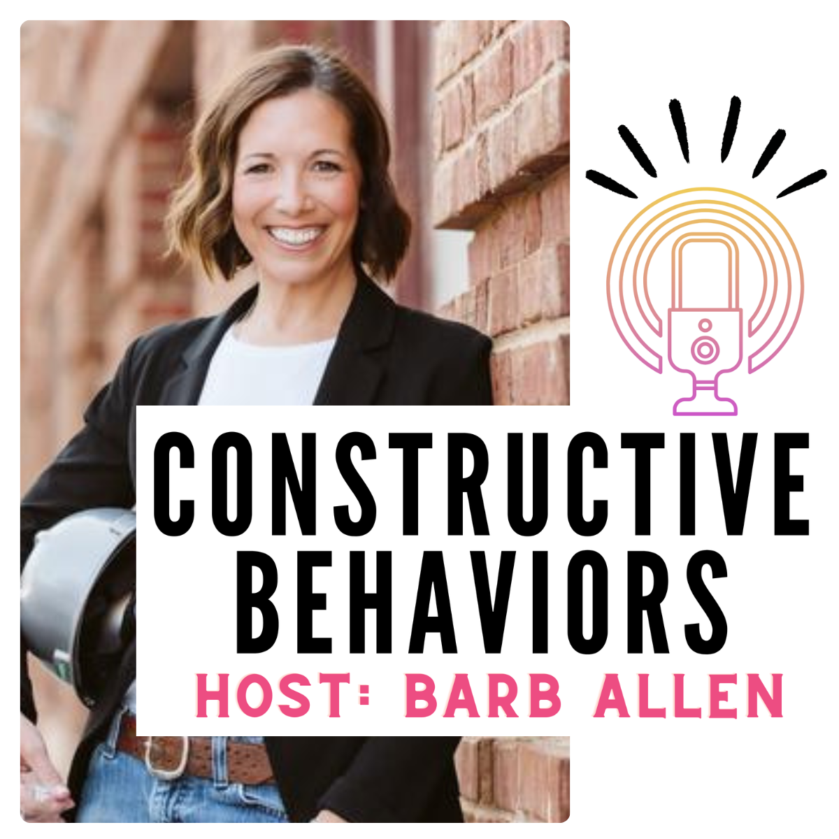 Constructive Behaviors Podcast