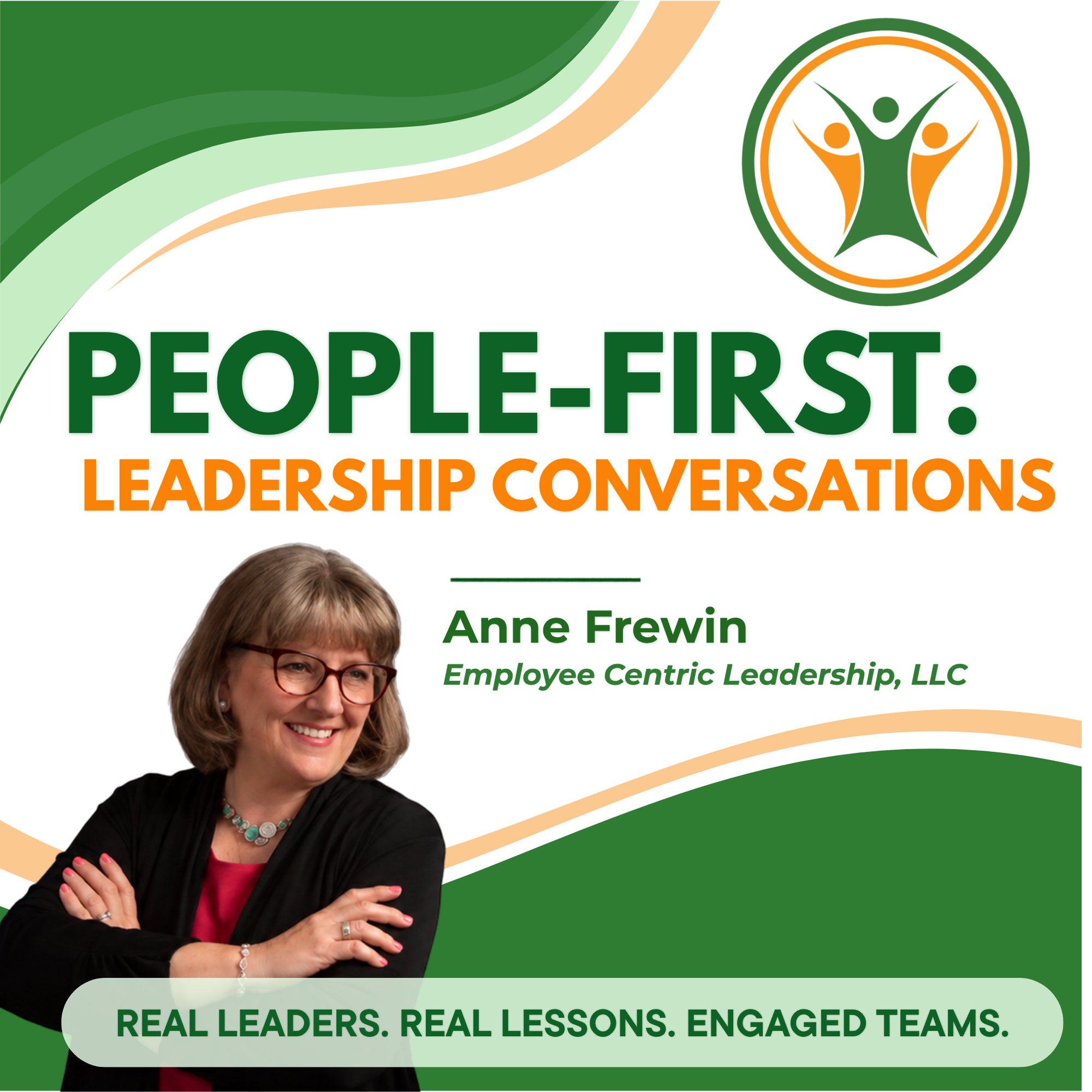 People-First: Leadership Conversations Podcast