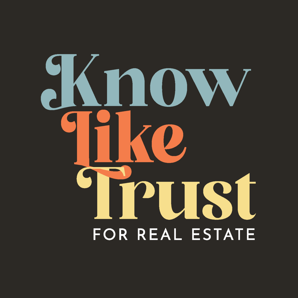 Know Like Trust Podcast