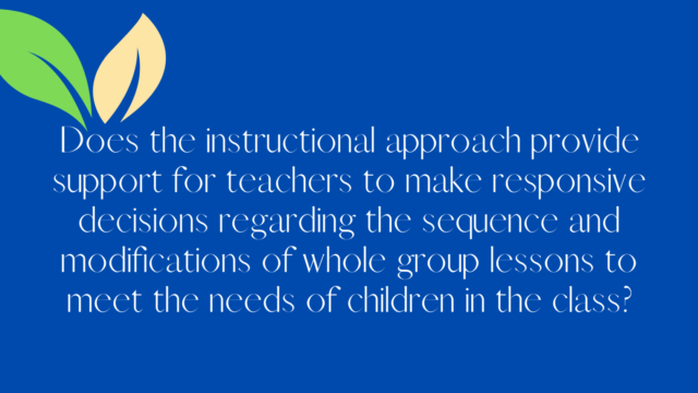 Sequence and modifications of whole group lessons help meet the needs of children in the class
