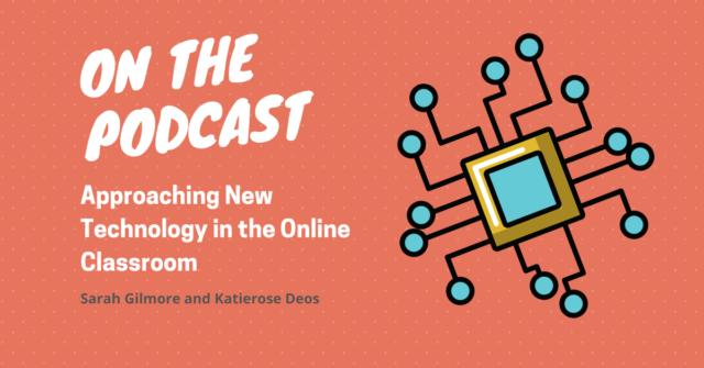 New Technology Online Classroom Podcast