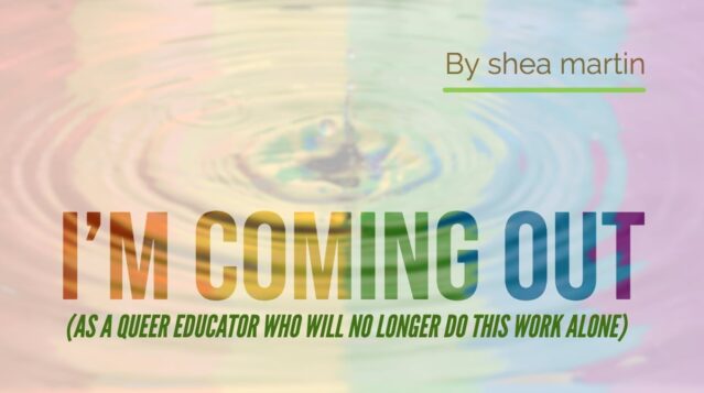 Shea Martin for National Coming Out Day 1