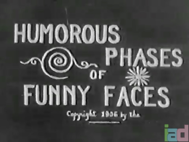 Humorous Phases of Funny Faces (1906) - The Internet Animation Database