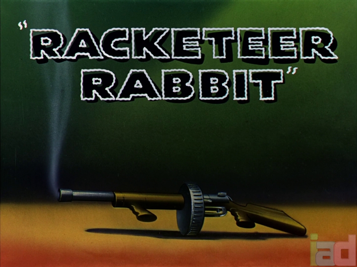 Racker Cartoon Racketeer Rabbit (1946) - The Internet Animation Database