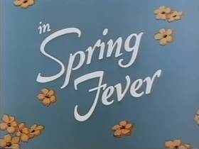 Spring Fever (1951) - The Internet Animation Database