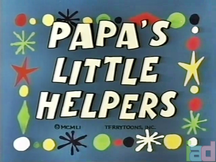 Papa's Little Helpers (1952) - The Internet Animation Database