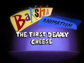 The First Deadly Cheese (1987) - The Internet Animation Database
