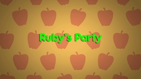 Ruby's Party (2017) - The Internet Animation Database