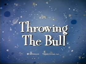 Screenshots from the 1946 Terrytoons cartoon Throwing the Bull