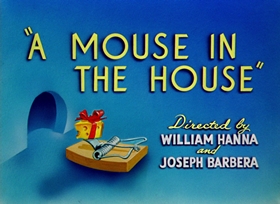 Screenshots from the 1947 MGM cartoon A Mouse in the House