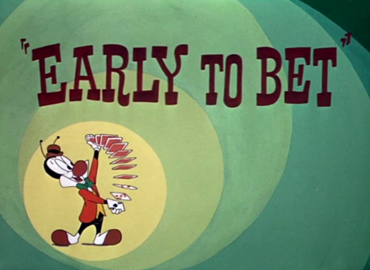 Early to Bet (1951) - The Internet Animation Database
