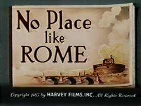 No Place Like Rome (1953) - The Internet Animation Database