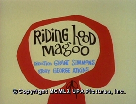 Riding Hood Magoo (1960) - The Internet Animation Database