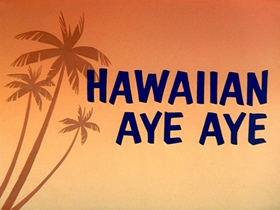 Screenshots from the 1964 Warner Bros. cartoon Hawaiian Aye Aye