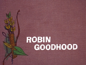 Robin Goodhood (1970) - The Internet Animation Database