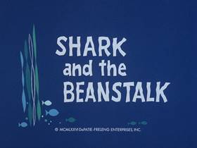 Screenshots from the 1976 DePatie Freleng cartoon Shark And The Beanstalk