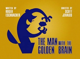 Screenshots from the 1999 Warner Bros. Television cartoon The Man with the Golden Brain