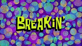 Screenshots from the 2019 United Plankton Pictures cartoon Breakin