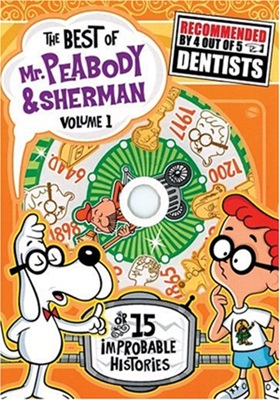 The Best of Mr. Peabody & Sherman - Volume 1 - The Internet Animation