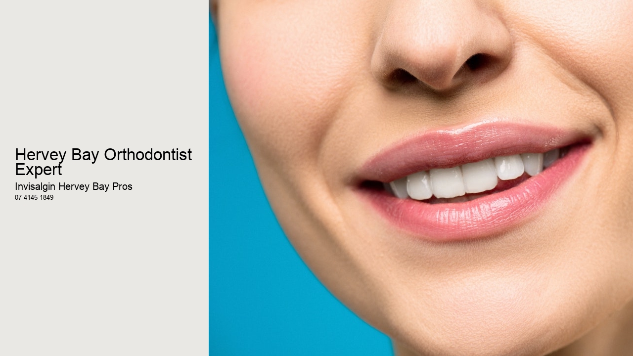 Hervey Bay Orthodontist Expert
