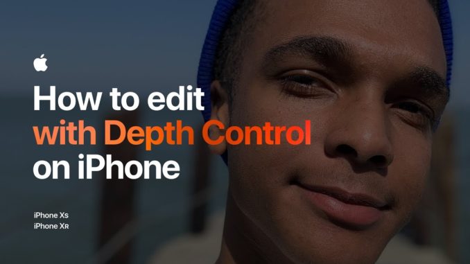 How to edit with Depth Control on iPhone — Apple