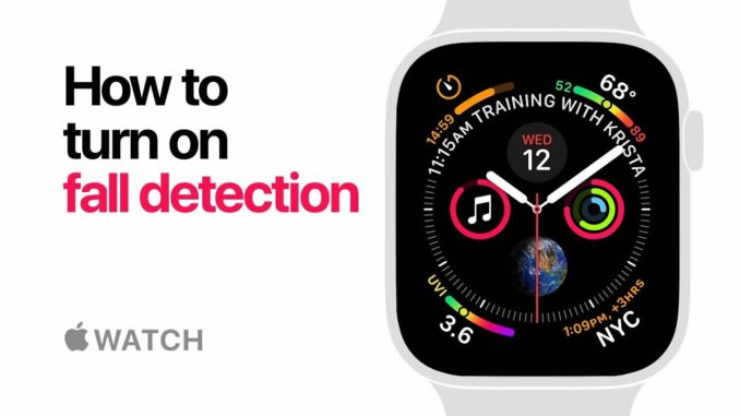 Apple Watch Series 4 — How to turn on fall detection— Apple