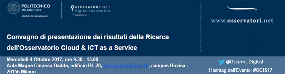 Convegno di presentazione dei risultati della Ricerca dell'Osservatorio Cloud & ICT as a Service 