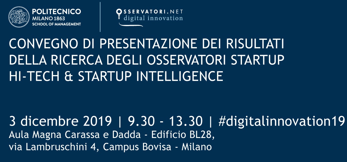 Convegno di presentazione dei risultati della Ricerca - Osservatori Startup Hi-Tech & Startup Intelligence Convegno di presentazione dei risultati della Ricerca - Osservatori Startup Hi-Tech & Startup Intelligence