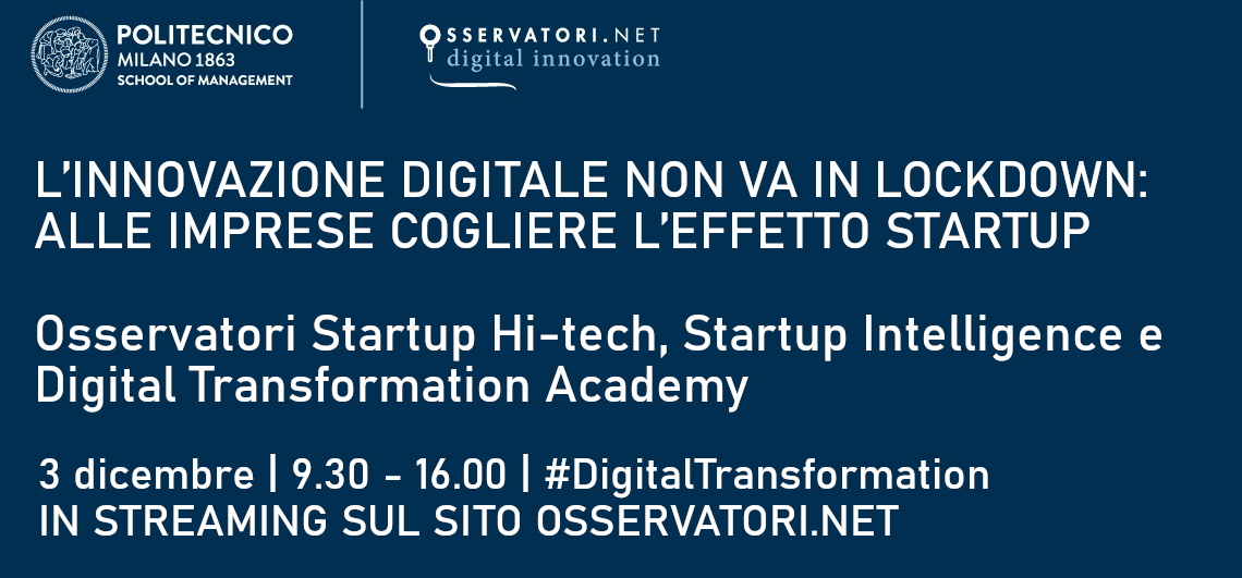 L’INNOVAZIONE DIGITALE NON VA IN LOCKDOWN: ALLE IMPRESE COGLIERE L’EFFETTO STARTUP L’INNOVAZIONE DIGITALE NON VA IN LOCKDOWN: ALLE IMPRESE COGLIERE L’EFFETTO STARTUP