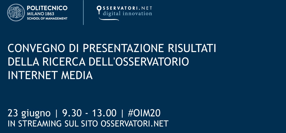 CONVEGNO DI PRESENTAZIONE DEI RISULTATI DELLA RICERCA OSSERVATORIO INTERNET MEDIA