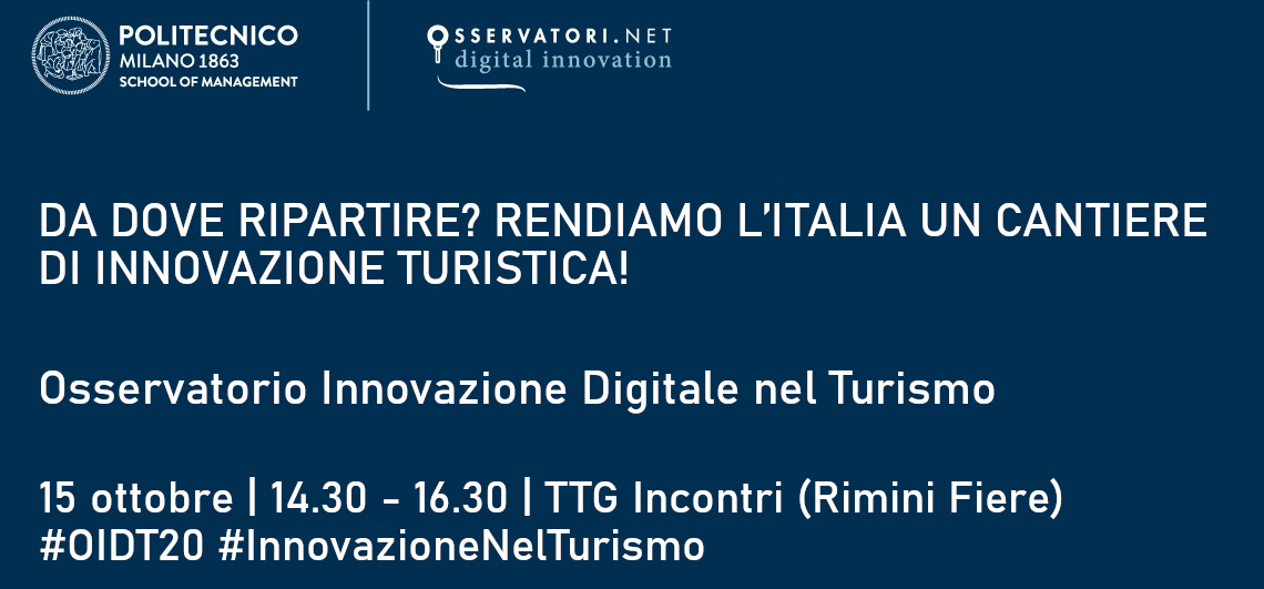DA DOVE RIPARTIRE? RENDIAMO L’ITALIA UN CANTIERE DI INNOVAZIONE TURISTICA!  - Osservatorio Innovazione Digitale nel Turismo
