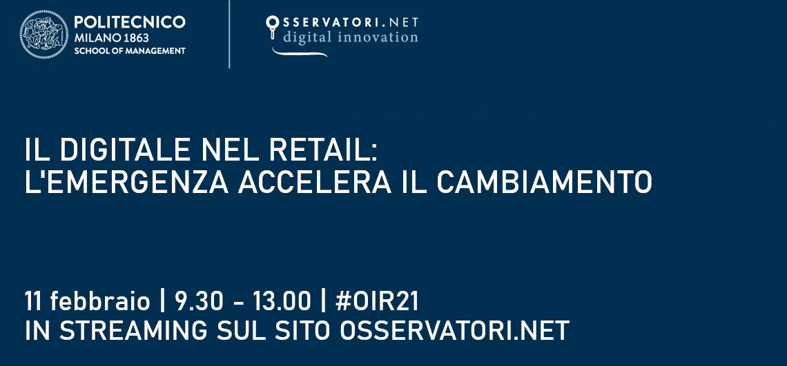 CONVEGNO DI PRESENTAZIONE DEI RISULTATI DELLA RICERCA OSSERVATORIO INNOVAZIONE DIGITALE NEL RETAIL