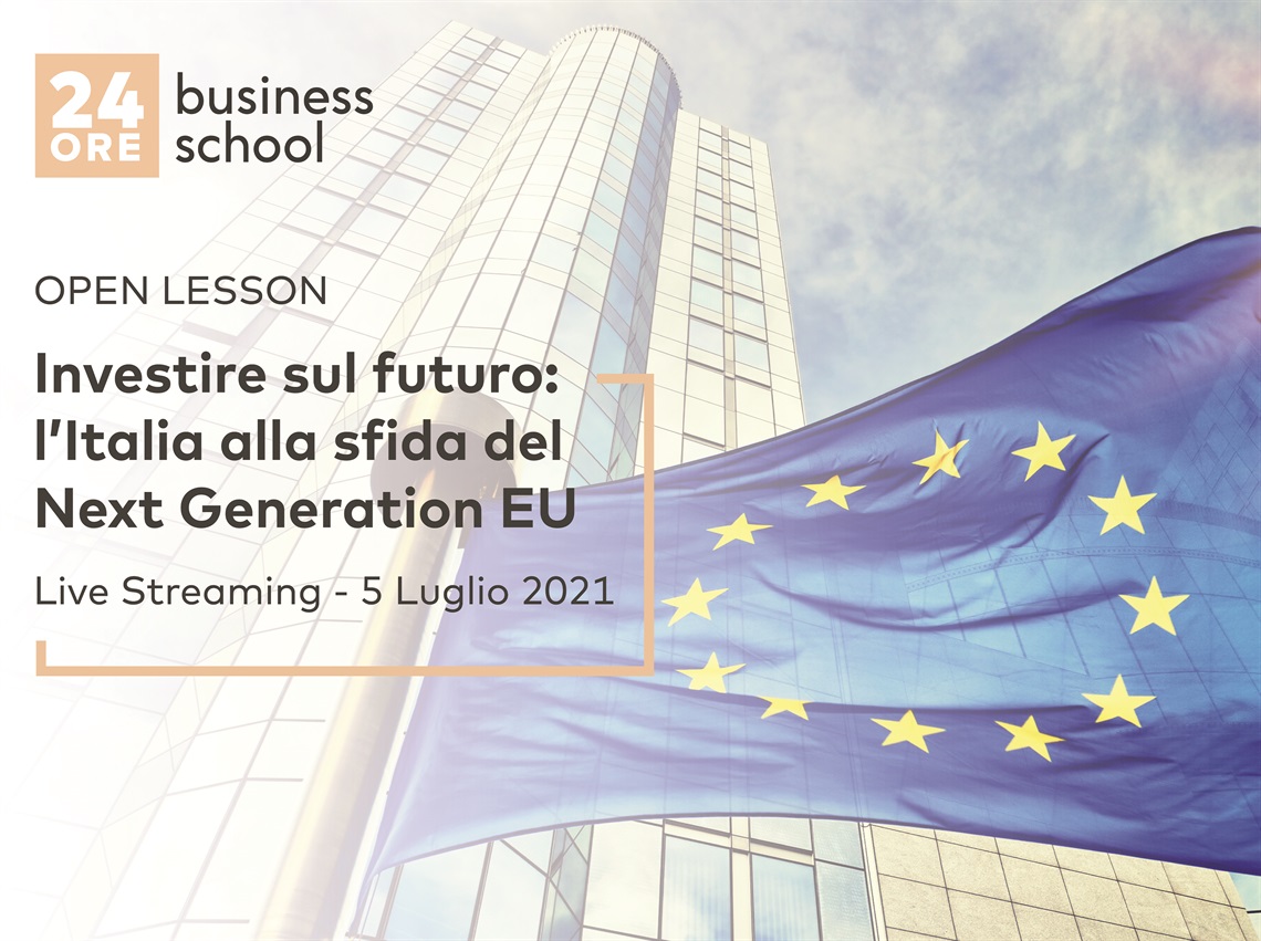 Investire sul futuro: l’Italia alla sfida del Next Generation EU